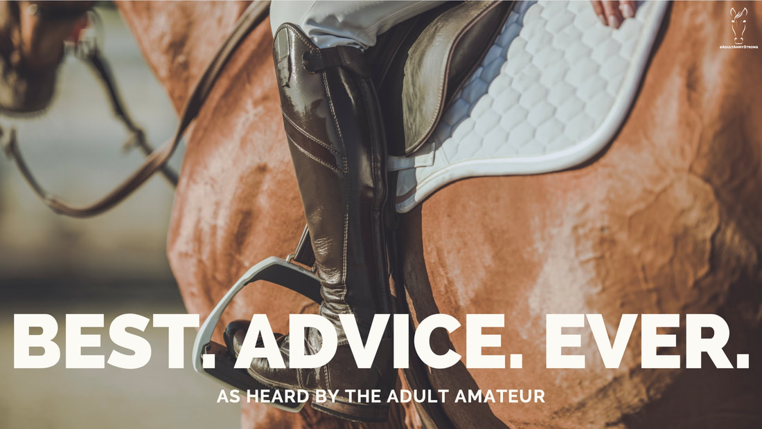 best. advice. ever | adultammystrong